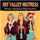 Sky Valley Mistress - Rivals, Hounds & Rebel Sisters